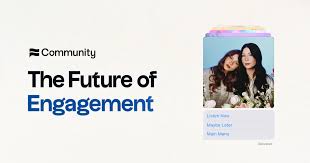 The Future of Engagement Through Rich Messaging | Community